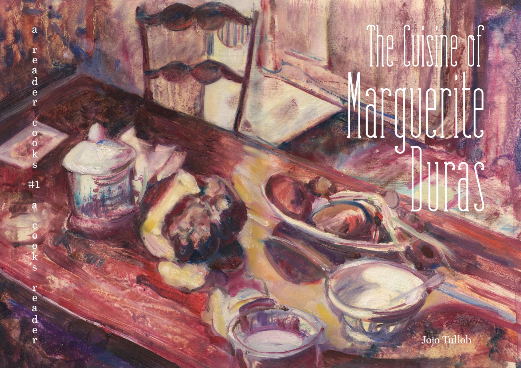 Katherine Tulloh - The Cuisine of Marguerite Duras · © Copyright 2022